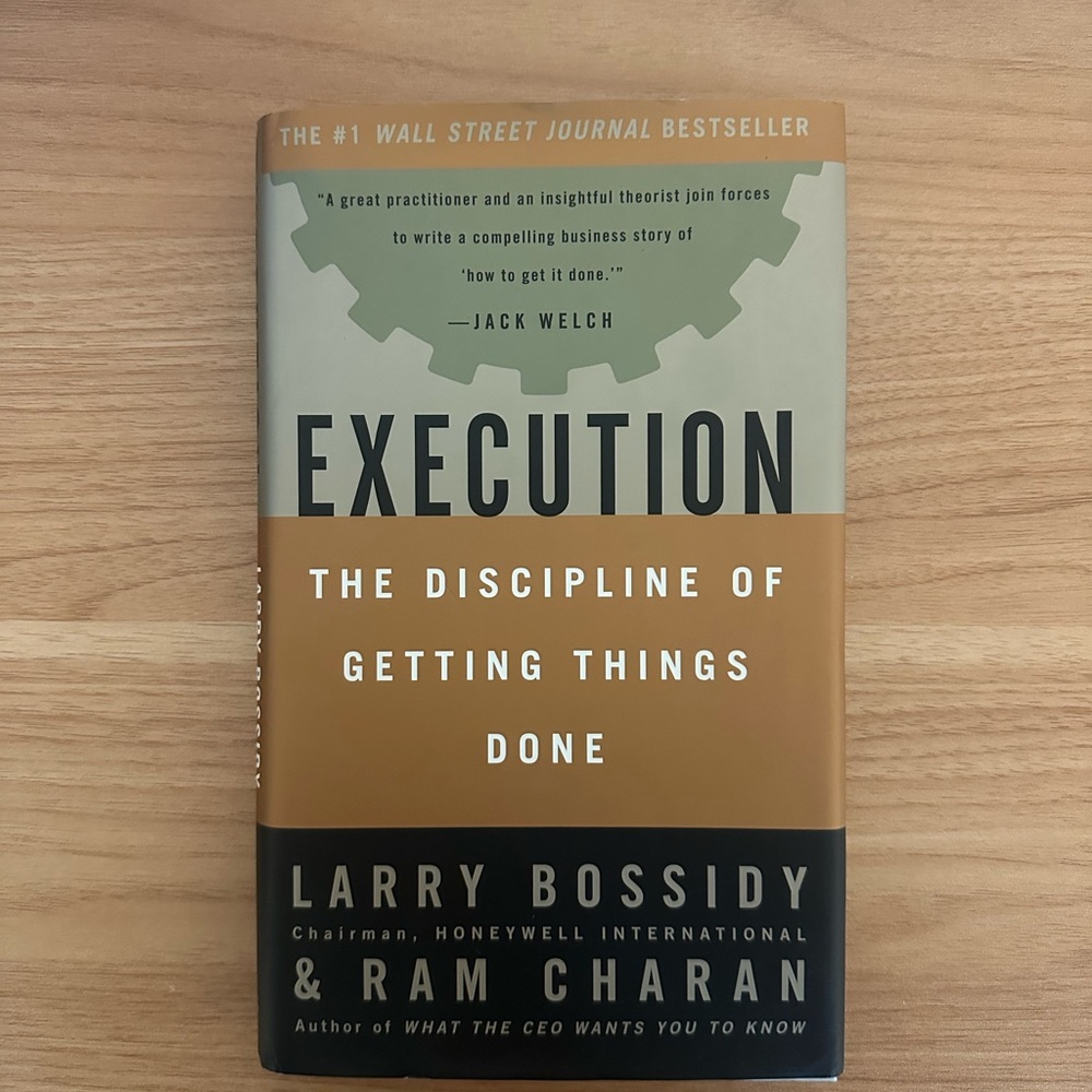 Execution: The Discipline of Getting Things‎ Done, Hardcover Book